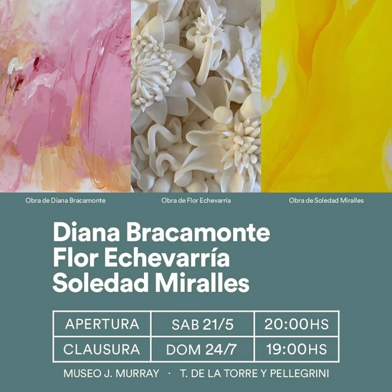 Diana Bracamonete | Flore Echevarria | Soledad Miralles